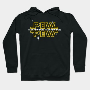 Pew Pew Pew Hoodie